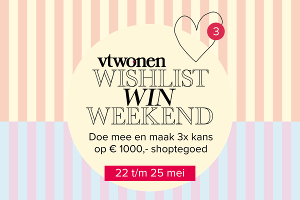 Dit is je laatste kans om mee te doen aan het vtwonen WishlistWinWeekend! Weet je niet waar te beginnen? Geen paniek. Laat je inspireren door de wishlists van de vtwonen redactie en selecteer je eigen favorieten.