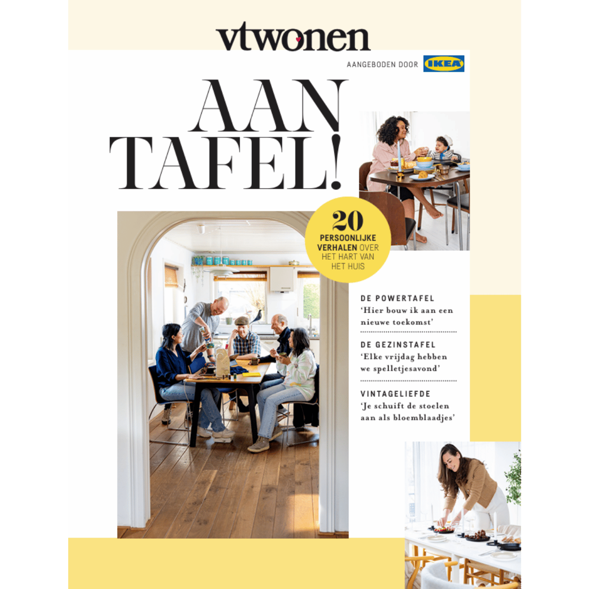 Van 18 t/m 25 mei ontvang je bij alle IKEA locaties korting op een vtwonen abonnement, gratis de nieuwste vtwonen met een IKEA-special vol inspirerende portretten én een IKEA voucher.