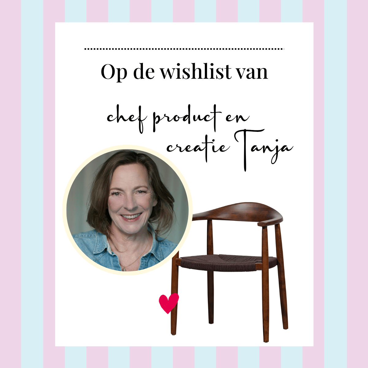 Van warm hout tot het iconische vtwonen basisservies: chef Tanja kiest favorieten die áltijd goed zijn.  Rustige basics met liefde voor materiaal en vorm.