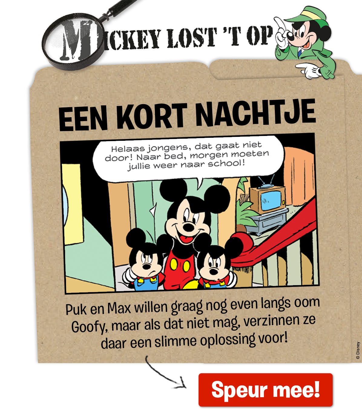 Mickey Lost 't Op